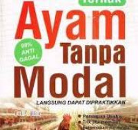 Sukses Ternak Ayam Tanpa Modal / Witono Hidayat Yuliadi