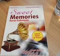 Sweet Memories: barat-Indonesia / Julius Soeharto