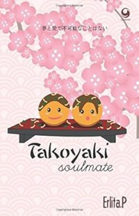 Image of Takoyaki Soulmate/Erlita.P