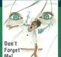 The Nightmare Room Don't Forget Me! / R. L Stine