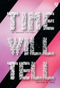 Time will tell/Okke Sepatumerah