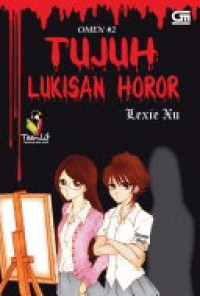 Tujuh Lukisan Horor/Lexie Xu