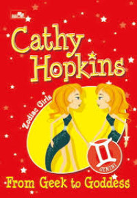 Zodiac Girls From Geek to Goddess/Cathy Hopkins